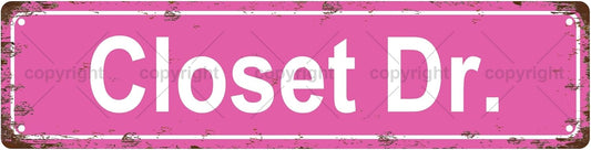 Closet Dr. Space Vintage Metal Tin Sign, Street Sign, Home Decor, Room Decor, Wall Decor, Bathroom Decor, Bar Decor, Cafe Decor, Garage Decor, 16 x 4 Inch