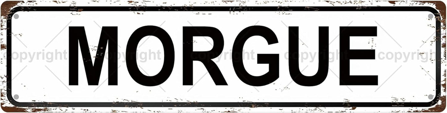 Morgue Vintage Metal Tin Sign, Street Sign, Home Decor, Room Decor, Wall Decor, Bathroom Decor, Bar Decor, Cafe Decor, Garage Decor, 16 x 4 Inch