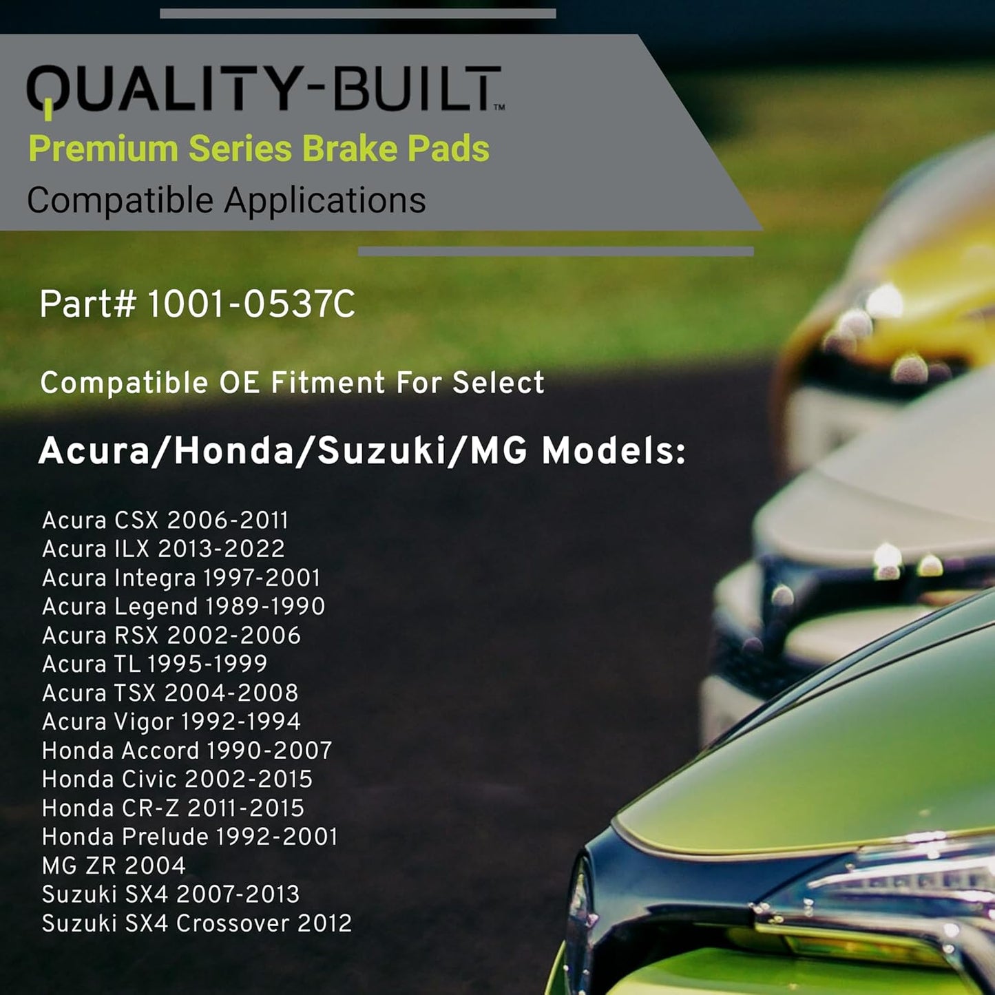 Premium Ceramic Rear Brake Pads (1001-0537C) Compatible with 1989-2022 Acura/Honda/MG/Suzuki (Accord/Civic/CR-Z/CSX/ILX/Integra/Legend/Prelude/RSX/SX4/SX4 Crossover/TL/TSX/Vigor/ZR)